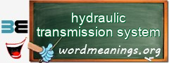 WordMeaning blackboard for hydraulic transmission system